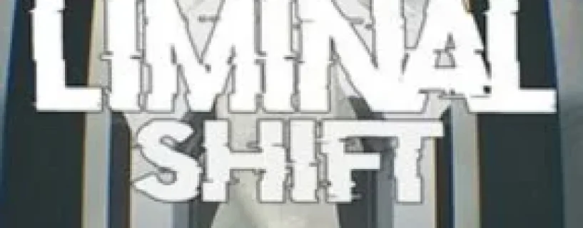 LIMINAL SHIFT Free Download