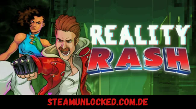 Reality Rash
