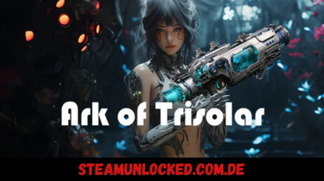 Ark of Trisolar