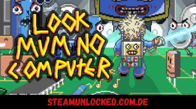 Look Mum No Computer