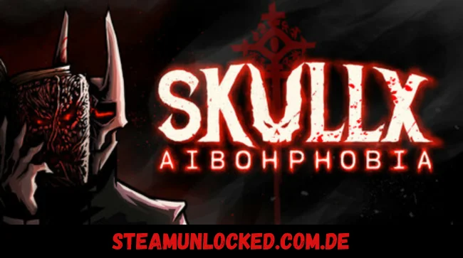 SkullX Aibohphobia