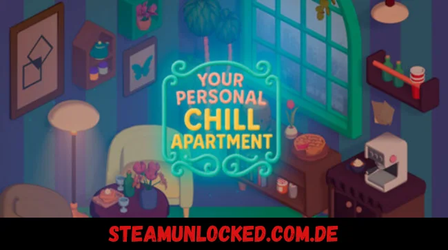 Your Personal Chill Apartment