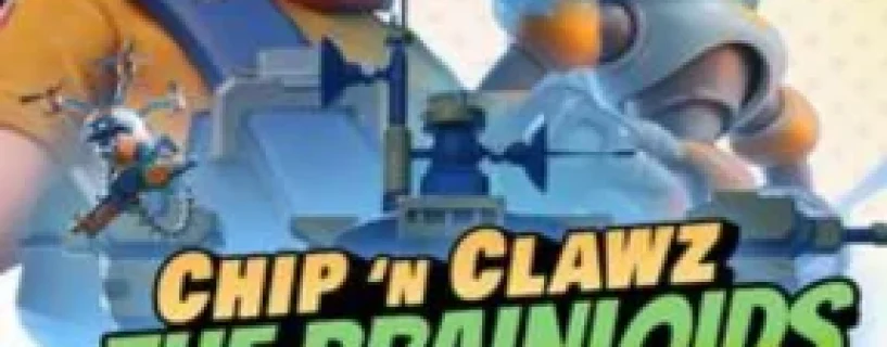 Chip ‘n Clawz vs. The Brainioids Free Download