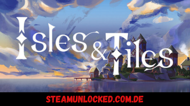 Isles & Tiles
