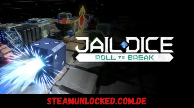 JAIL DICE Roll to Break