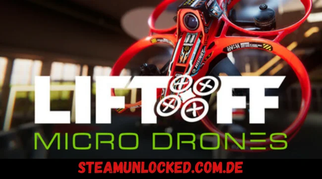 Liftoff® Micro Drones
