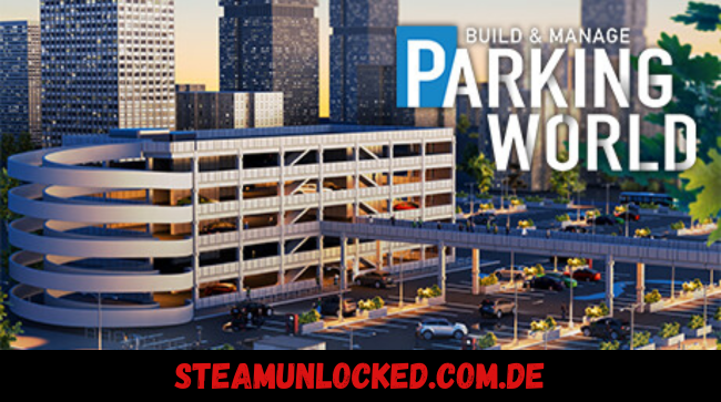 Parking World Build & Manage