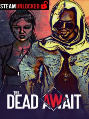 The Dead Await Free Download