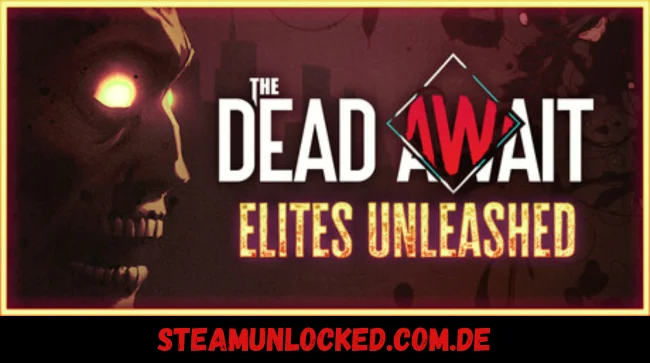 The Dead Await