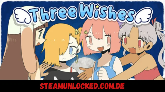 Three Wishes