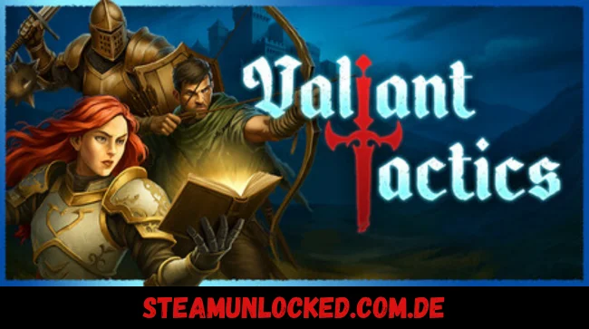 Valiant Tactics