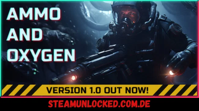 Ammo and Oxygen