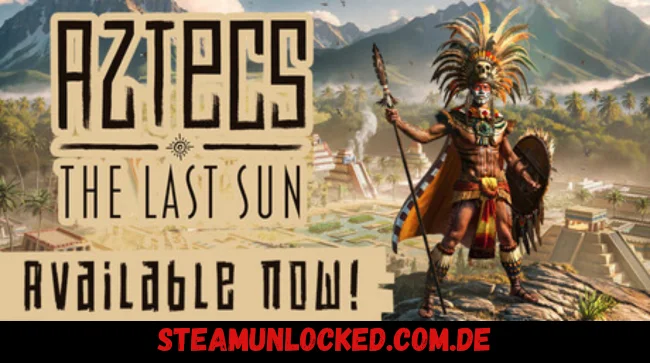 Aztecs The Last Sun