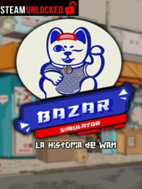 Bazar Simulator: The Wan Story Free Download
