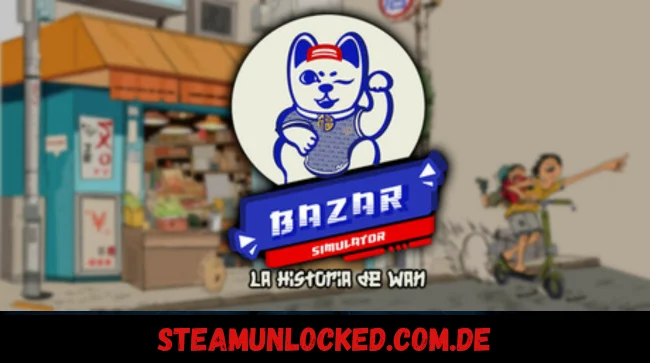Bazar Simulator The Wan Story