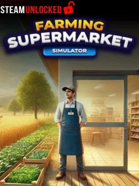 Farming & Supermarket Simulator Free Download