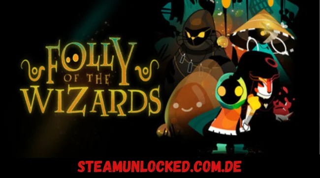Folly Of The Wizards
