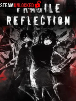 Fragile Reflection Free Download