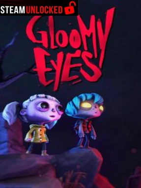 Gloomy Eyes Free Download