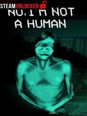 No, I’m not a Human Free Download