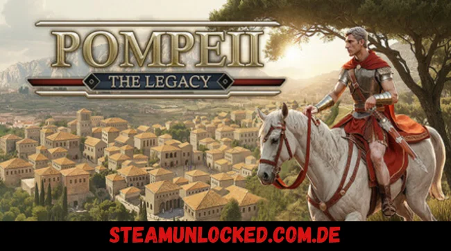 Pompeii The Legacy
