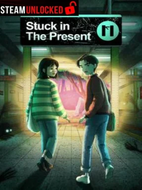 Stuck in the Present Free Download