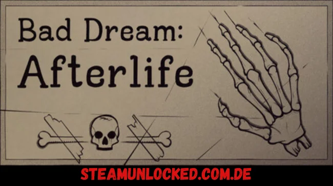 Bad Dream Afterlife