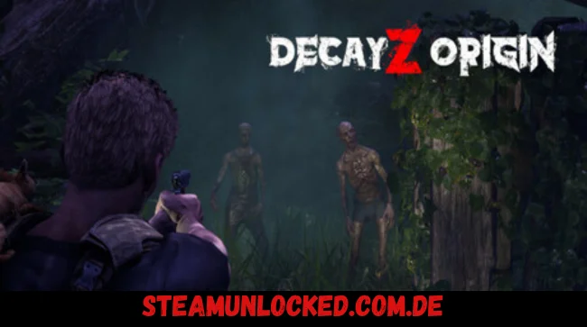 DecayZ Origin