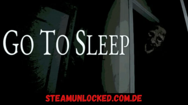 Go To Sleep