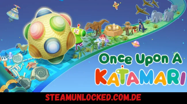 Once Upon A KATAMARI