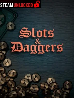 Slots & Daggers Free Download