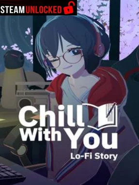 Chill with You : Lo-Fi Story Free Download