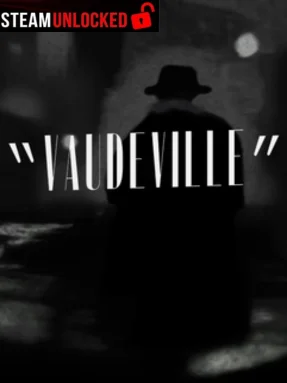 Vaudeville Free Download