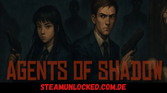 Agents of Shadow