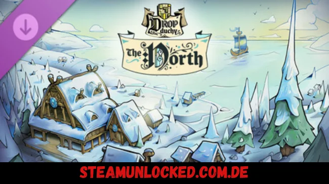 Drop Duchy - The North