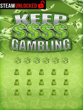 KEEP GAMBLING Free Download