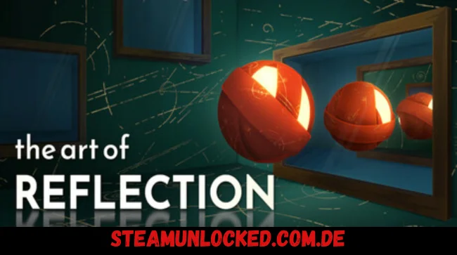 The Art of Reflection