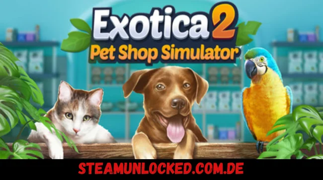 Exotica 2 Pet Shop Simulator