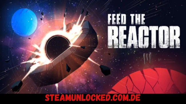 Feed the Reactor