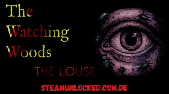 The Watching Woods The Louse