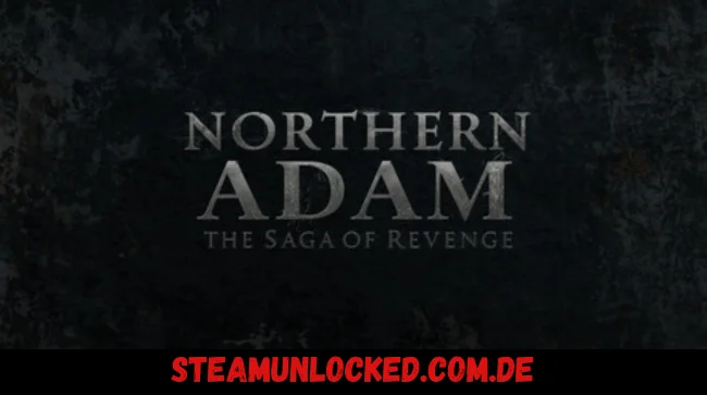 Northern Adam The Saga of Revenge