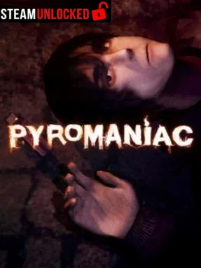 Pyromaniac Free Download