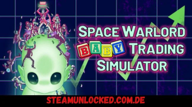 Space Warlord Baby Trading Simulator