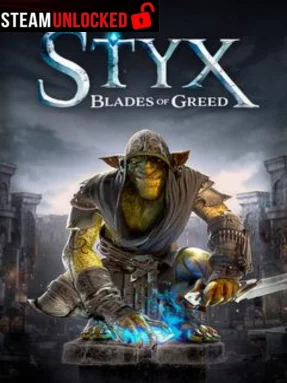 Styx: Blades of Greed Free Download