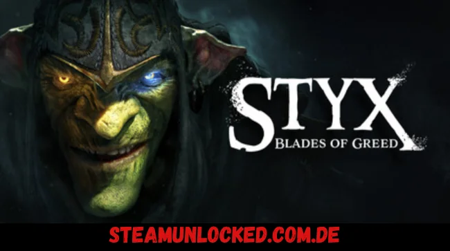 Styx Blades of Greed