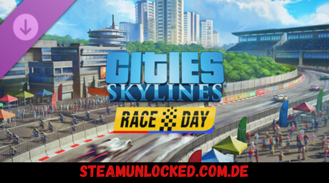Cities Skylines - Race Day