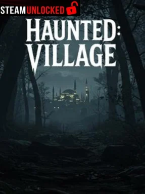 Haunted: Village Free Download