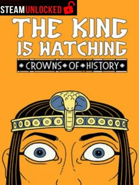 The King is Watching: Crowns of History Free Download