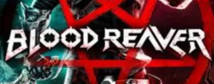 Blood Reaver Free Download