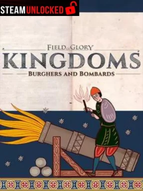 Field of Glory: Kingdoms – Burghers and Bombards Free Download